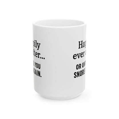Happily Ever After Sarcastic Couples Mug, Funny Coffee Cup, Gift for Coffee Lovers