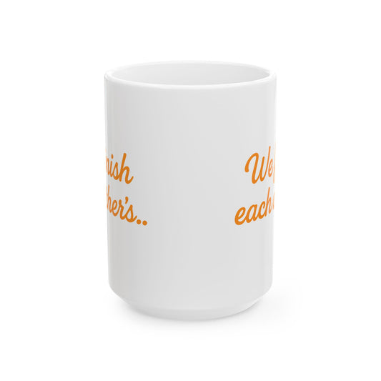 We Finish Each Other's.. Funny Couples Coffee Mug Set