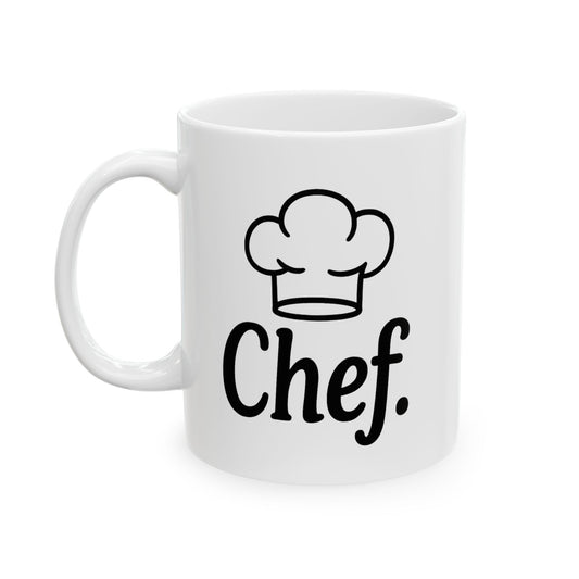 Funny "Chef" Coffee Mug - Cute Gift for Cooking Partner, Spouse, Anniversary, Valentine’s Day