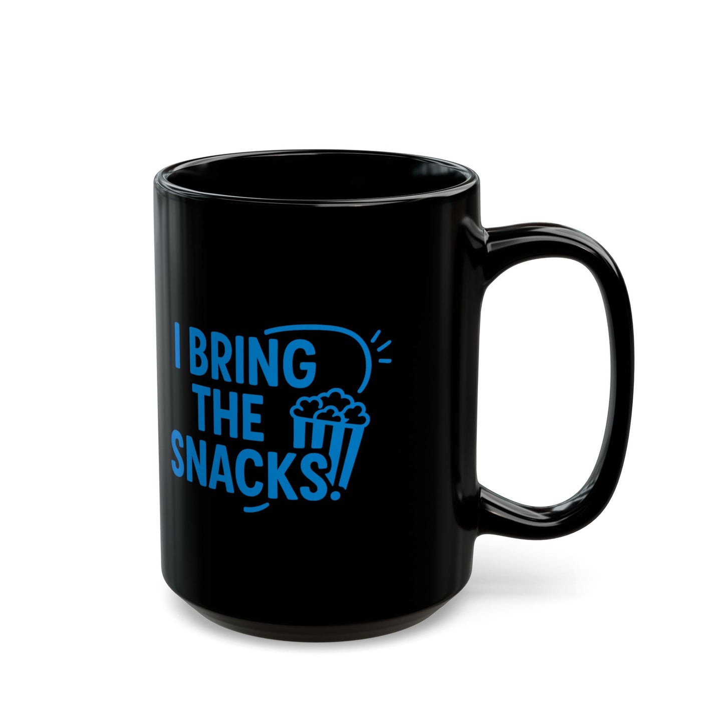 "I Bring the Snacks" Couples Coffee Mug Perfect