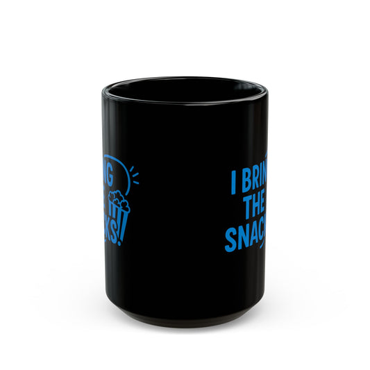 "I Bring the Snacks" Couples Coffee Mug Perfect