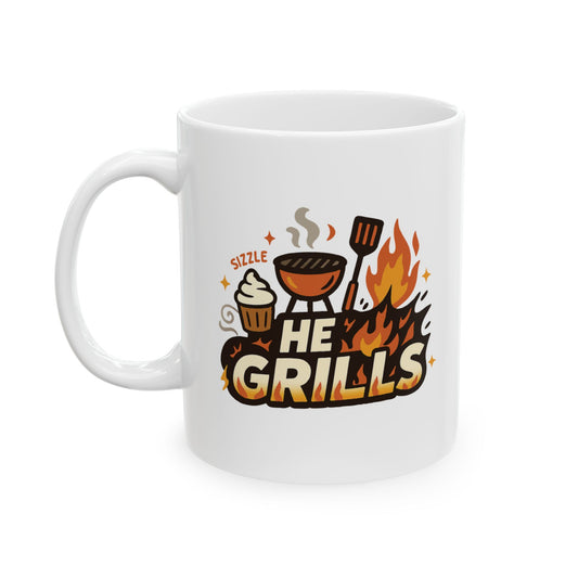 He Grills Ceramic Mug | Couples Mug | Great Gift for Coffee Lovers, Tea Time, Birthdays, Holidays